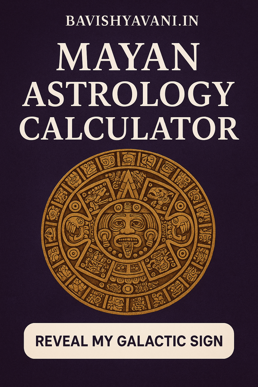 Mayan Astrology Calculator | Discover Your Galactic Birth Sign